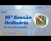 16ª SESSÃO ORDINÁRIA – LEGISLATIVO 2025 / PLACAS PARÁ