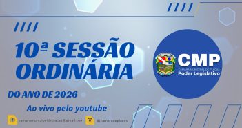 10ª SESSÃO ORDINÁRIA – LEGISLATIVO DO ANO DE 2026